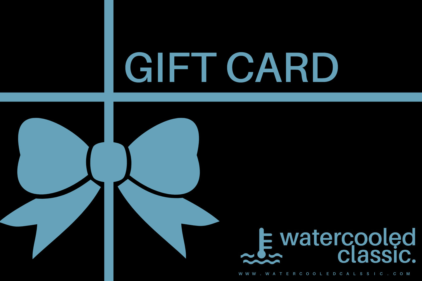 Watercooled Classic Online Gift Card